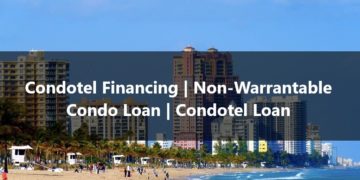 Condotel Financing Non-Warrantable Condo Loan Condotel Loan