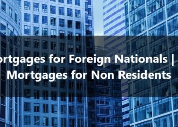 Mortgages for Foreign Nationals | US Mortgages for Non Residents