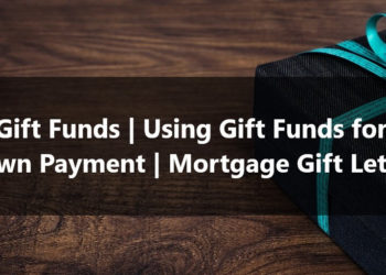Gift Funds Using Gift Funds for Down Payment Mortgage Gift Letter