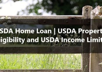USDA Home Loan | USDA Property Eligibility and USDA Income Limits