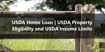 USDA Home Loan | USDA Property Eligibility and USDA Income Limits