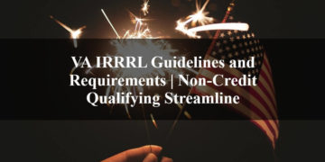 VA IRRRL Guidelines and Requirements Non-credit Qualifying Streamline