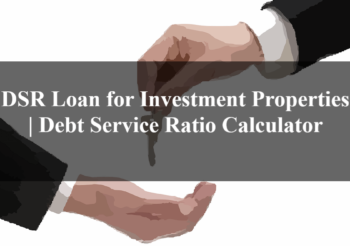 DSR Loan for Investment Properties Debt Service Ratio Calculator