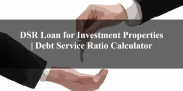 DSR Loan for Investment Properties Debt Service Ratio Calculator
