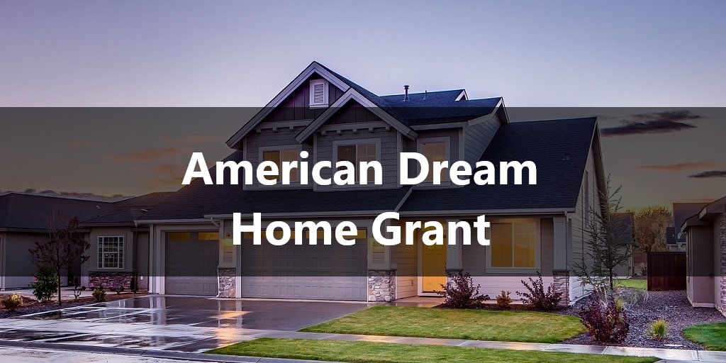 American Dream Home Grant Nationwide Mortgage Realty Llc
