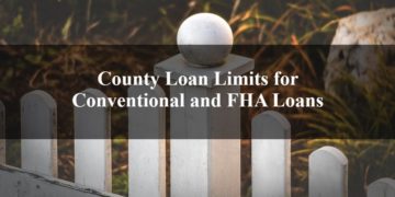 County Loan Limits for Conventional and FHA Loans