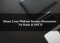Home Loan Without Income Documents - No Ratio & DSCR
