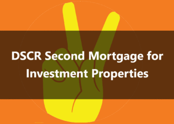 DSCR Second Mortgage for Investment Properties